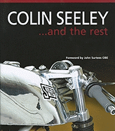 Colin Seeley... and the Rest - Seeley, Colin