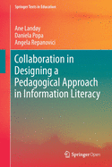 Collaboration in Designing a Pedagogical Approach in Information Literacy