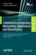 Collaborative Computing: Networking, Applications and Worksharing: 20th EAI International Conference, CollaborateCom 2024, Wuzhen, China, November 14-17, 2024, Proceedings, Part II