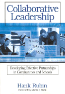 Collaborative Leadership: Developing Effective Partnerships in Communities and Schools