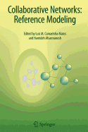 Collaborative Networks: Reference Modeling - Camarinha-Matos, Luis M (Editor), and Afsarmanesh, Hamideh (Editor)