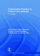 Collaborative Practice in Critical Care Settings: A Workbook