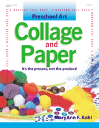 Collage and Paper: It's the Process, Not the Product!