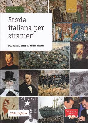 Collana cultura italiana: Storia italiana per stranieri. Libro - Balboni, Paolo E