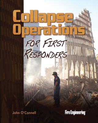 Collapse Operations for First Responders - O'Connell, John