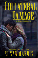 Collateral Damage: Volume 2