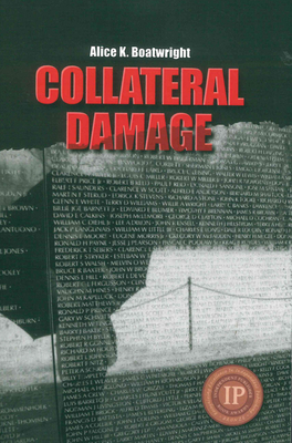 Collateral Damage - Boatwright, Alice K