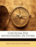 Colleam Das Antigvidades de Evora