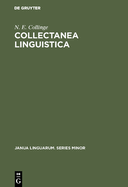 Collectanea Linguistica: Essays in General and Genetic Linguistics