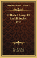 Collected Essays Of Rudolf Eucken (1914)