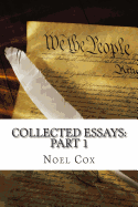 Collected Essays: Part 1