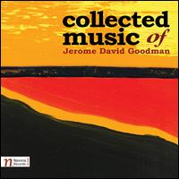 Collected Music of Jerome David Goodman - Jana Herajnova (violin); New Slovak Wind Quintet; Prism Saxophone Quartet; Ran Dank (piano); Czech Radio Symphony Orchestra;...