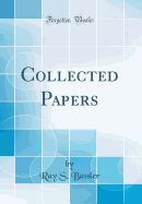 Collected Papers (Classic Reprint)