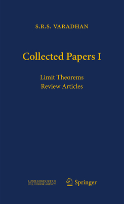 Collected Papers I: Limit Theorems - Bhatia, Rajendra (Editor), and Bhatt, Abhay (Editor), and Parthasarathy, K R (Editor)