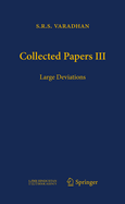 Collected Papers III: Large Deviations
