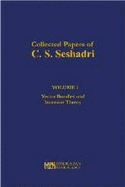 Collected Papers of C. S. Seshadri: Two Volumes - Balaji, Vikraman (Editor), and Lakshmibai, V. (Editor), and Murthy, M. Pavaman (Editor)