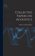 Collected Papers on Acoustics