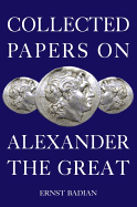 Collected Papers on Alexander the Great