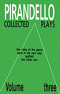 Collected Plays Volume 3 - Pirandello, Luigi, Professor