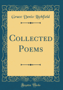 Collected Poems (Classic Reprint)