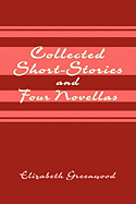 Collected Short-Stories and Four Novellas