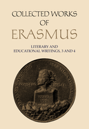 Collected Works of Erasmus: Literary and Educational Writings, 3 and 4