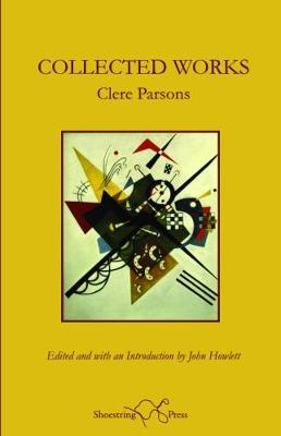 Collected Works - Parson, Clere, and Howlett, John (Introduction by)