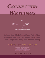 Collected Writings of William Miller & Millerite Preachers, Vol. 2 of 2: Roots of Adventism