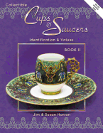 Collectible Cups and Saucers: Book Two - Harran, Jim, and Harran, Susan