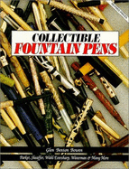 Collectible Fountain Pens - Bowen, Glenn