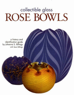 Collectible Glass Rose Bowls: A History and Identification Guide