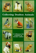 Collecting Doulton Animals - Lukins, Jocelyn