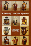 Collecting Doulton Kingsware: a Collectors' List - Lukins, Jocelyn (Editor)