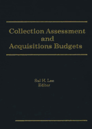 Collection Assessment and Acquisitions Budgets