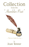 Collection from the "Humbler Poet": Third in the 'Humbler Poet' Series