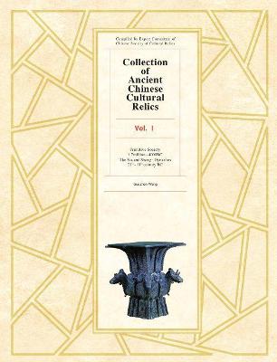 Collection of Ancient Chinese Cultural Relics Voume l: Primitive Society - Guozhen, Wang