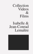 Collection Videos & Films Isabelle & Jean-Conrad Lemaitre