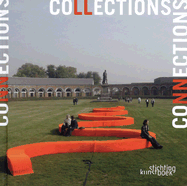 Collections / Connections - Foulon, Francoise, and Rollin, Pierre-Olivier, and De Gobert, Phillipe (Photographer)