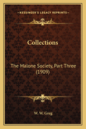 Collections: The Malone Society, Part Three (1909)