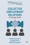 Collective Employment Relations: A Strategic Guide