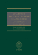 Collective Investment Schemes in Luxembourg: Law and Practice