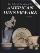 Collectors Encyclopedia of American Dinnerware