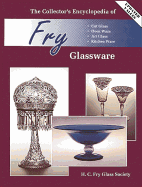 Collectors Encyclopedia of Fry Glass - Fry Glass Society