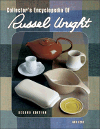 Collector's Encyclopedia of Russel Wright - Kerr, Ann