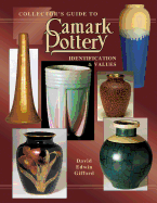 Collector's Guide to Camark Pottery: Identification and Values