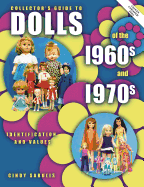 Collectors Guide to Dolls of the 1960s and 1970s - Sabulis, Cindy