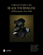 Collector's Guide to the Black Tourmaline of Pierrepont, New York