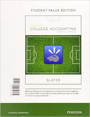 College Accounting: A Practical Approach, Student Value Edition Plus Mylab Accounting with Pearson Etext -- Access Card Package - Slater, Jeffrey