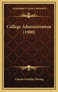 College Administration (1900)