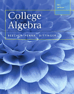 College Algebra Plus Mylab Math with Pearson Etext -- Access Card Package